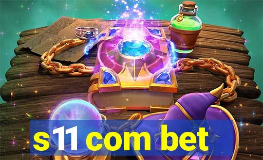 s11 com bet